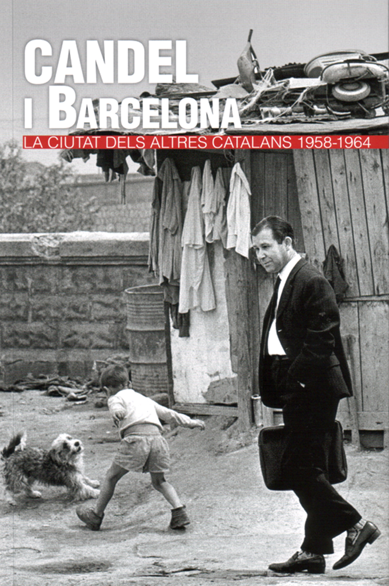 Portada de Candel i Barcelona. La ciutat dels altres catalans (1958-1964).