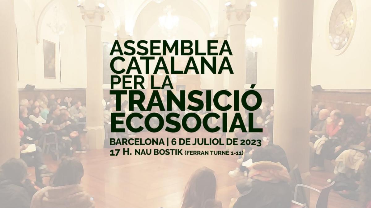 L’Assemblea Catalana per la Transició Ecosocial es va constituir el 6 de juliol